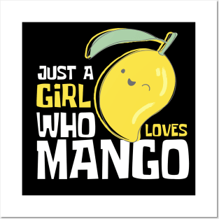 Just A Girl Who Loves Mango Funny Posters and Art